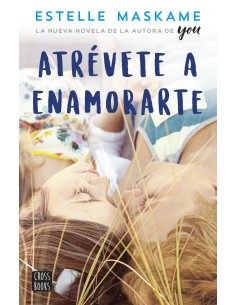 ATREVETE A ENAMORARTE