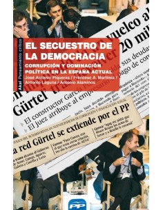 El secuestro de la democracia