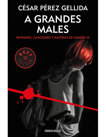 A GRANDES MALES