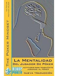 LA MENTALIDAD DEL JUGADOR DE POKER