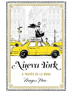 NUEVA YORK A TRAVES DE LA MODA