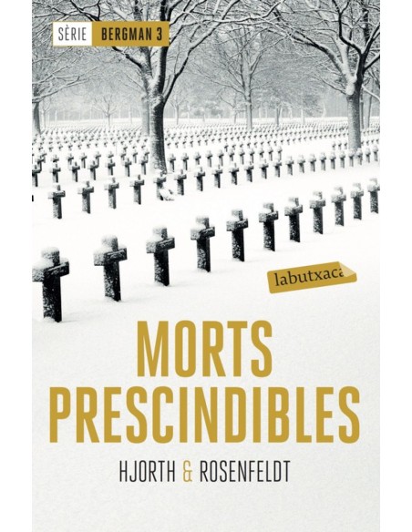 MORTS PRESCINDIBLES