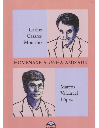 HOMENAXE A UNHA AMIZADE