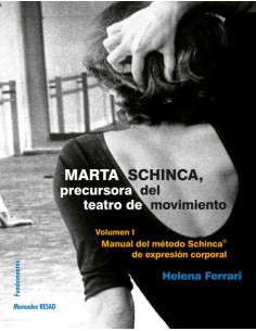 MARTA SCHINCA PRECURSORA DEL TEATRO DE MOVIMIENTO