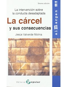 La carcel y sus consecuencias