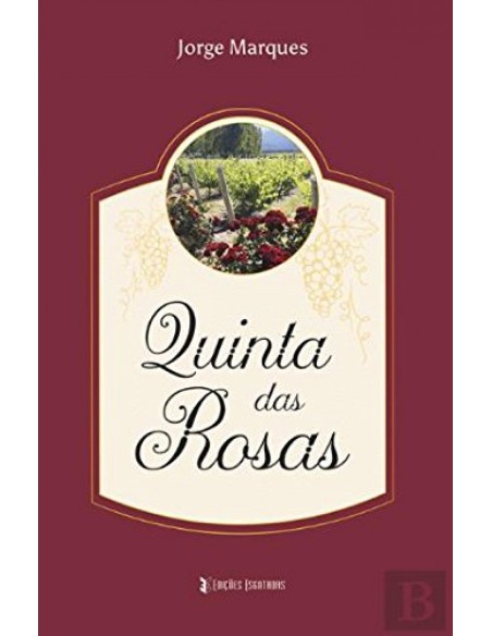 QUINTA DAS ROSAS