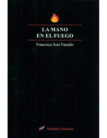 La mano en el fuego