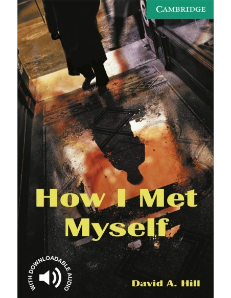How i met myself