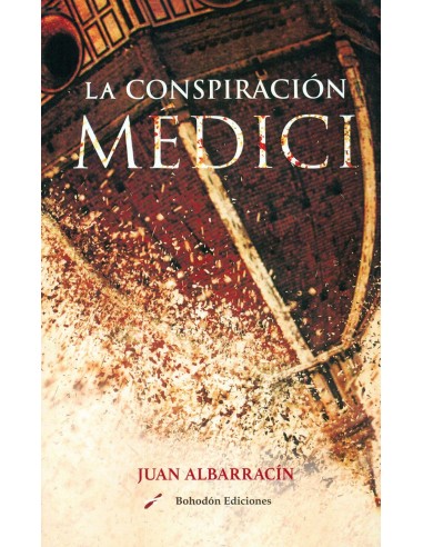 LA CONSPIRACION MEDICI