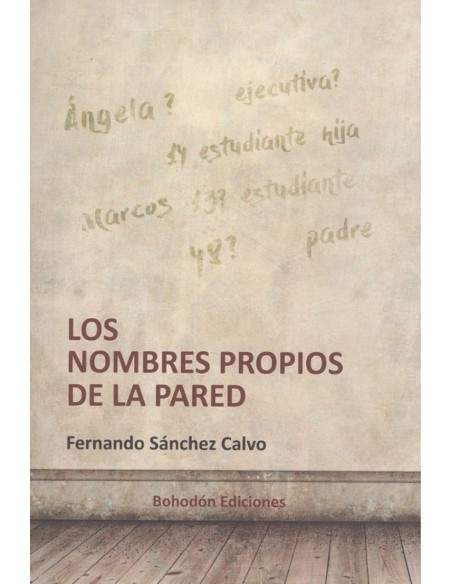LOS NOMBRES PROPIOS DE LA PARED