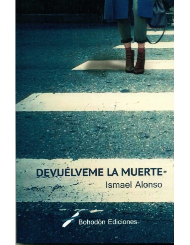 DEVUELVEME LA MUERTE