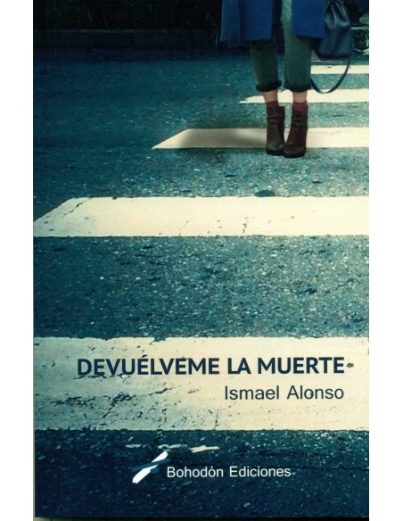 DEVUELVEME LA MUERTE