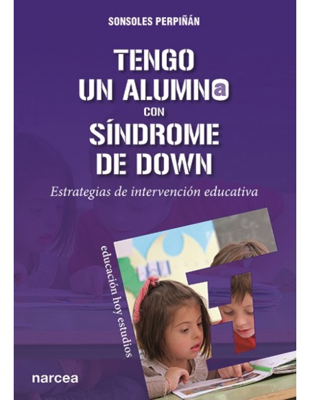 TENGO UN ALUMNO CON SINDROME DE DOWN