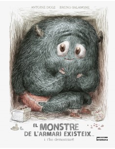 EL MONSTRES DE LARMARI EXISTEIXI THO DEMOSTRARE