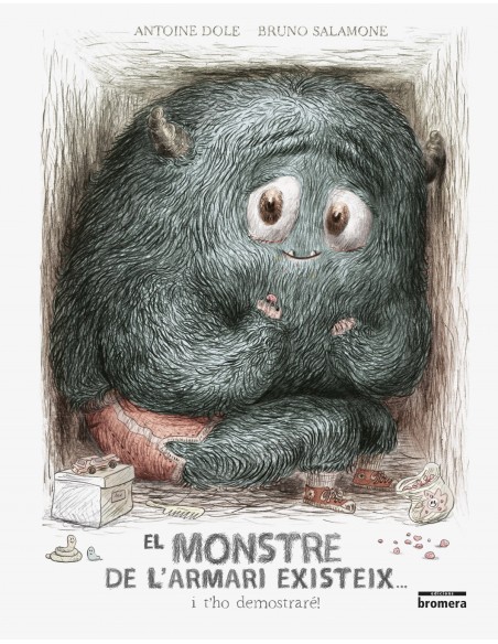 EL MONSTRES DE LARMARI EXISTEIXI THO DEMOSTRARE