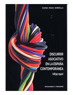 DISCURRIR ASOCIATIVO EN LA ESPANA CONTEMPORANEA 1839 1941