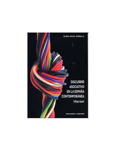 DISCURRIR ASOCIATIVO EN LA ESPANA CONTEMPORANEA 1839 1941