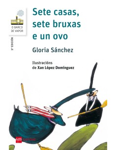 SETE CASAS SETE BRUXAS E UN OVO