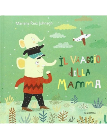 IL VIAGGIO DELLA MAMMA