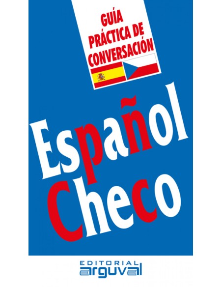 GUIA PRACTICA DE CONVERSACION ESPANOL CHECO