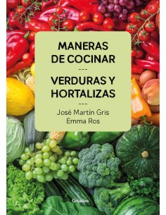 MANERAS DE COCINAR VERDURAS Y HORTALIZAS