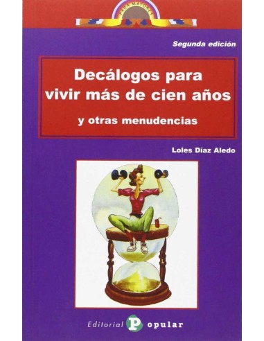 Decalogos para vivir mas de cien anos