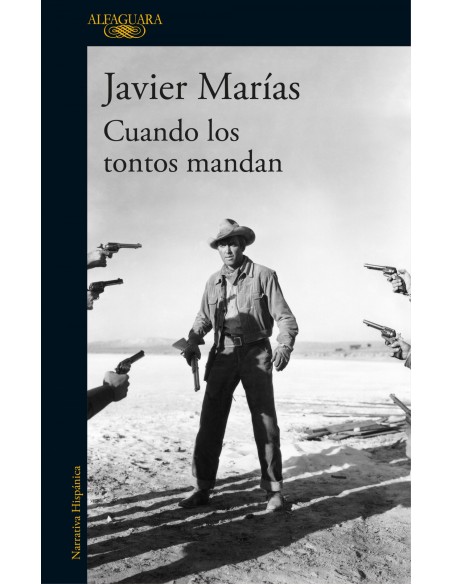 CUANDO LOS TONTOS MANDAN