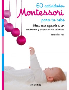 60 ACTIVIDADES MONTESSORI PARA TU BEBE