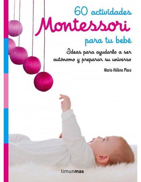 60 ACTIVIDADES MONTESSORI PARA TU BEBE