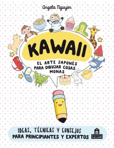 KAWAII EL ARTE JAPONES PARA DIBUJAR COSAS MONAS