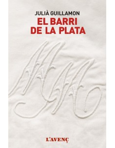 EL BARRI DE LA PLATA