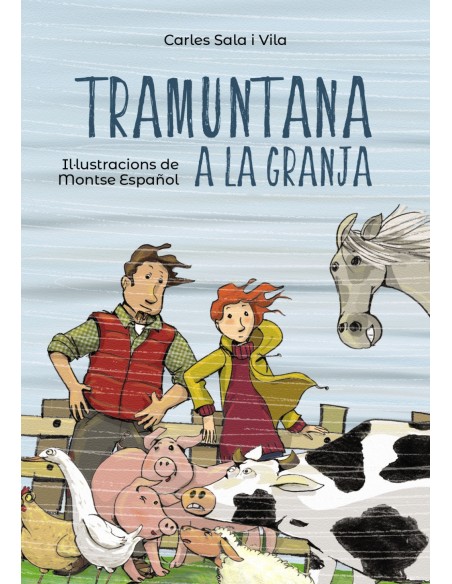 TRAMUNTANA A LA GRANJA