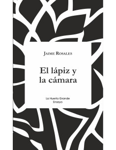 EL LAPIZ Y LA CAMARA