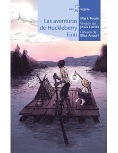 LAS AVENTURAS DE HUCKLEBERRY FINN