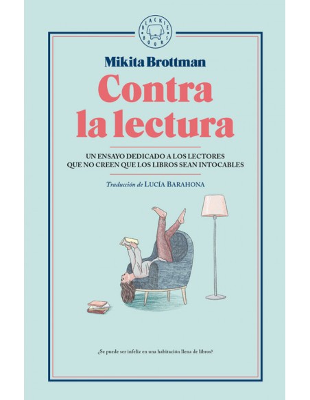 CONTRA LA LECTURA