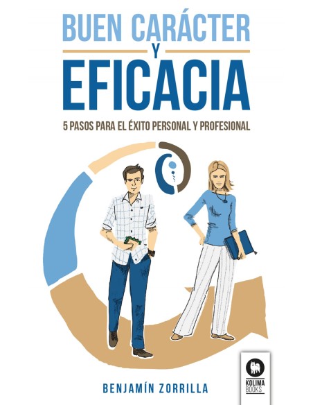 BUEN CARACTER Y EFICACIA BUEN CARACTER Y EFICACIA