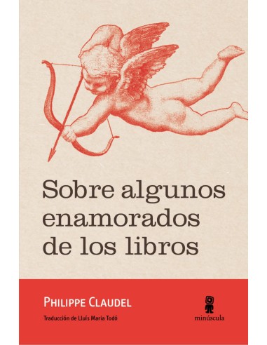 SOBRE ALGUNOS ENAMORADOS DE LOS LIBROS