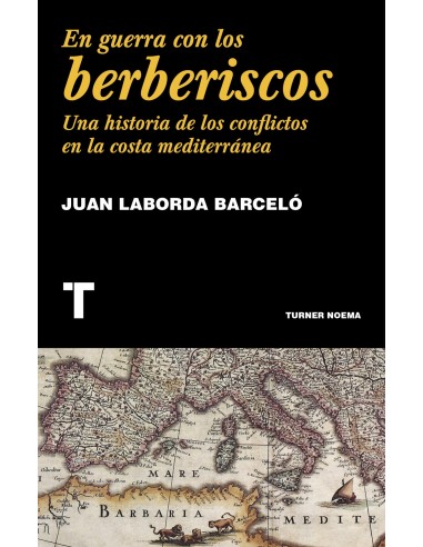 EN GUERRA CON LOS BERBERISCOS