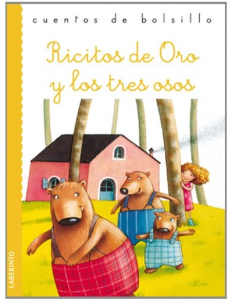 RICITOS DE ORO Y LOS TRES OSOS