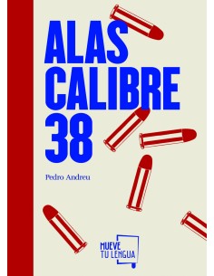 ALAS CALIBRE 38