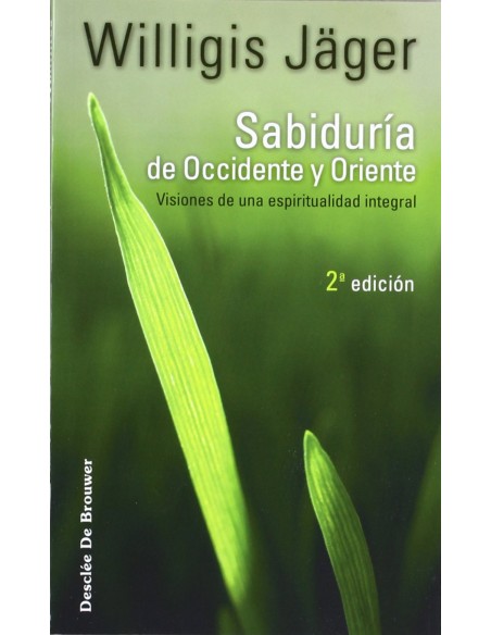 Sabiduria de Occidente y Oriente