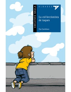 LA COLLECCIONISTA DE TAQUES