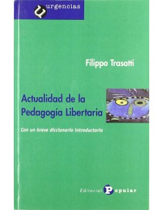 Actualidad de la pedagogia libertaria