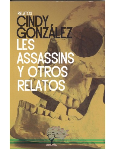 LES ASSASSINS Y OTROS RELATOS