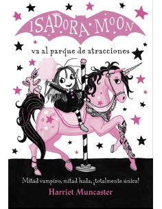 ISADORA MOON VA AL PARQUE DE ATRACCIONES