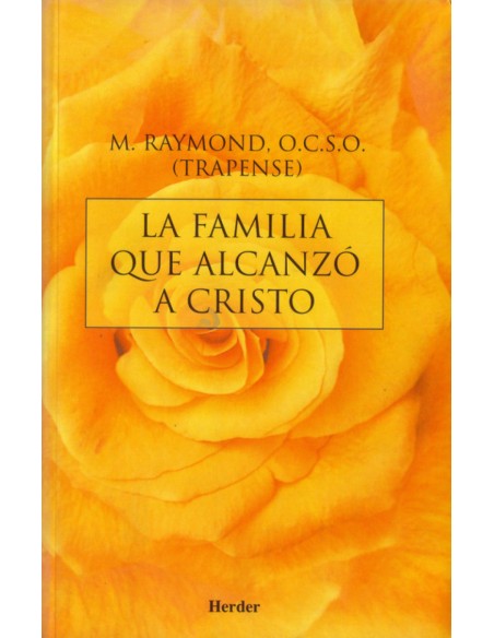 LA FAMILIA QUE ALCANZO A CRISTO