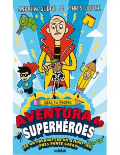CREA TU PROPIA AVENTURA DE SUPERHEROES