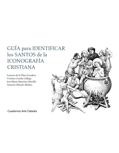 GUIA PARA IDENTIFICAR LOS SANTOS DE LA ICONOGRAFIA CRISTIANA