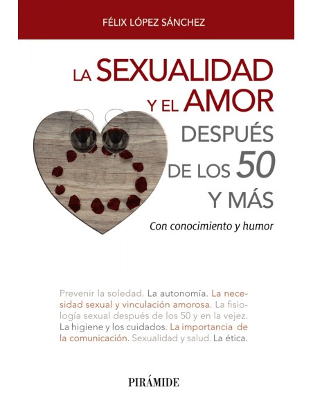 LA SEXUALIDAD Y EL AMOR DESPUES DE LOS 50 Y MAS