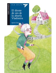 EL DIENTE DE ORO DE LA ABUELA VLADIMIRA